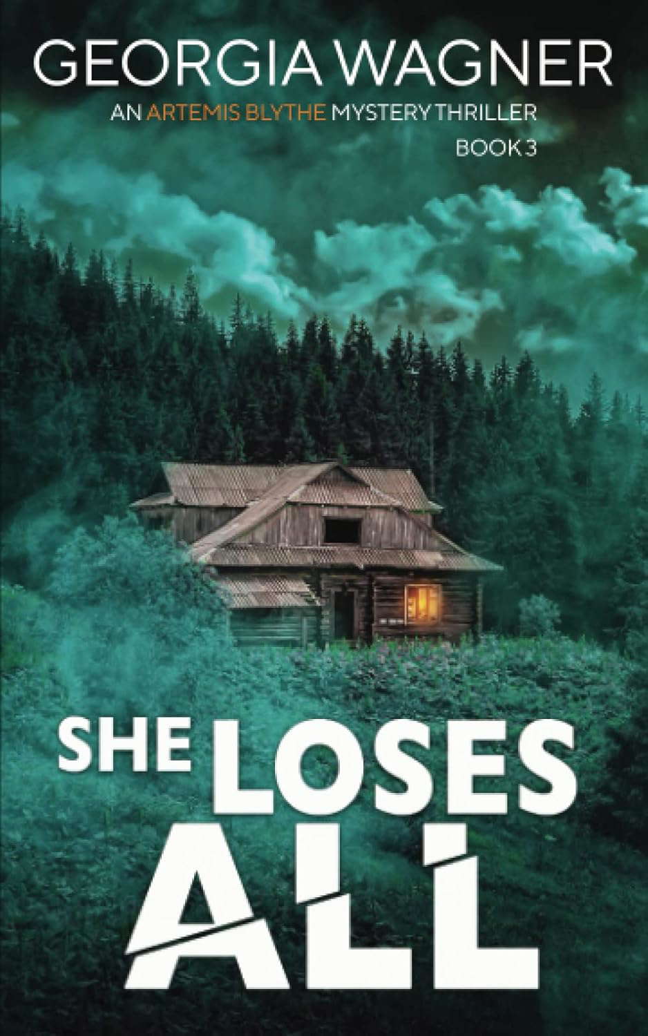 She Loses All: An Artemis Blythe FBI Mystery Thriller poster