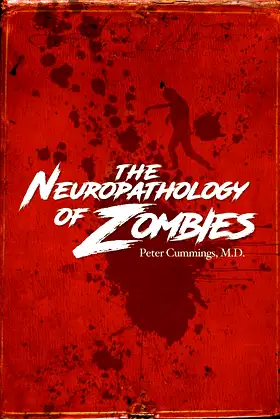 The Neuropathology of Zombies poster
