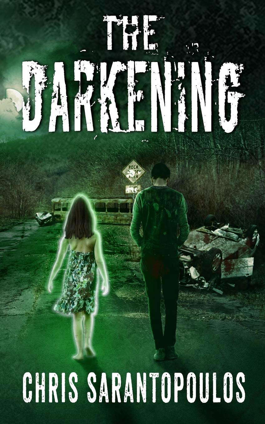 The Darkening: A post apocalyptic horror novel poster