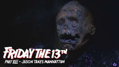 Friday The 13th Part 8 Jason Takes Manhattan - Jason Unmasked Scene poster