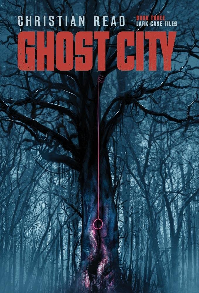 Ghost City: Lark Case Files Book 3 (3) poster