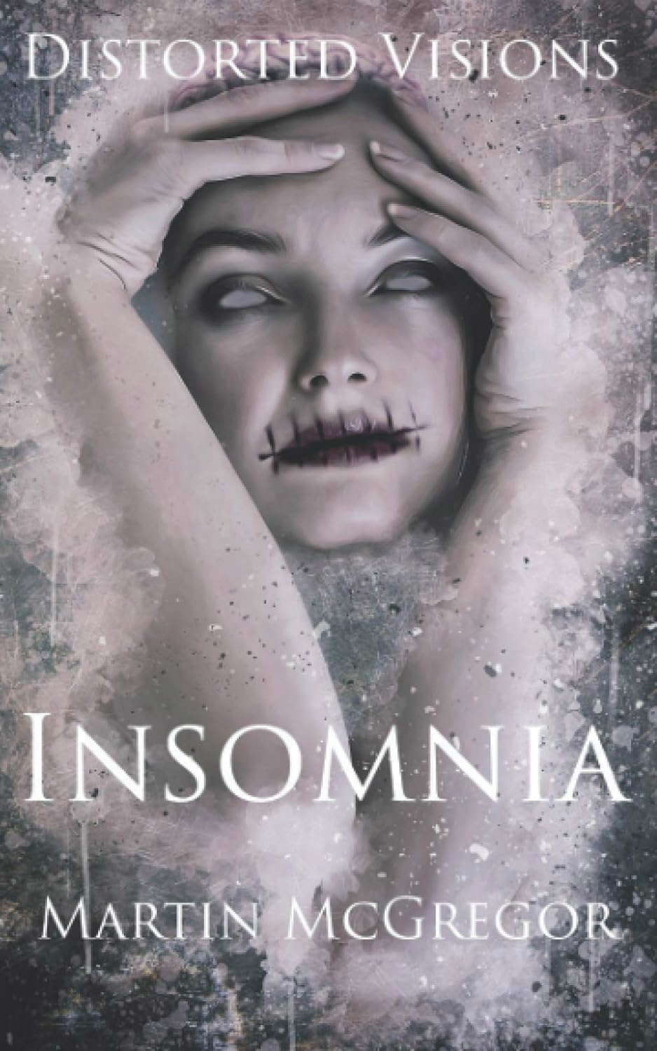 Distorted Visions: Insomnia poster