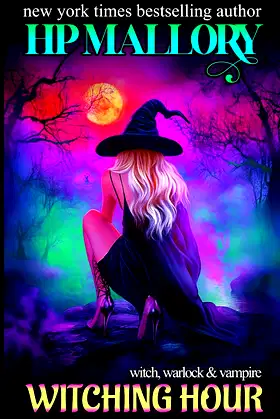 Witching Hour: A Witch Romance Series (Witch, Warlock and Vampire) poster