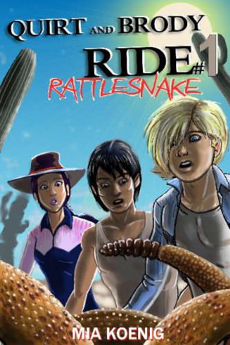 Quirt and Brody: Ride #1 Rattlesnake poster