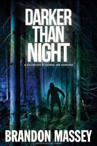 Darker Than Night: A Collection of Horror and Suspense Short Stories poster