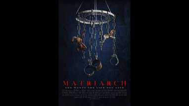 Matriarch Official Trailer poster