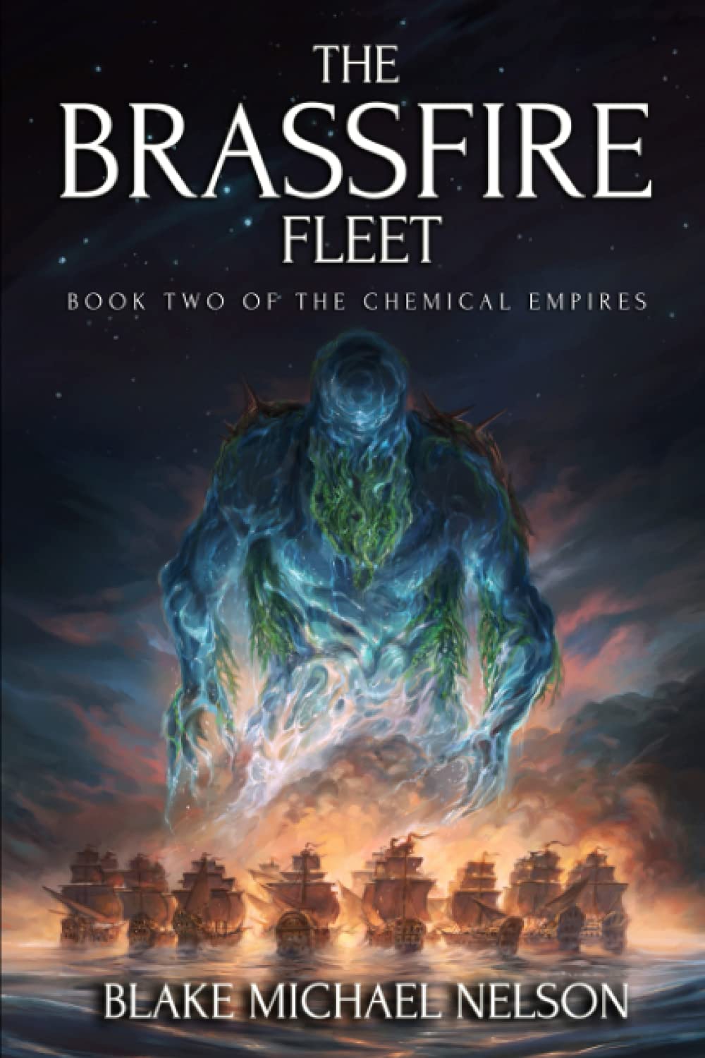 The Brassfire Fleet (The Chemical Empires) poster