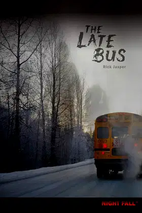 The Late Bus (Night Fall ™) poster