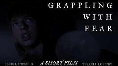 GRAPPLING WITH FEAR — A SHORT FILM poster