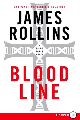 Bloodline: A Sigma Force Novel poster
