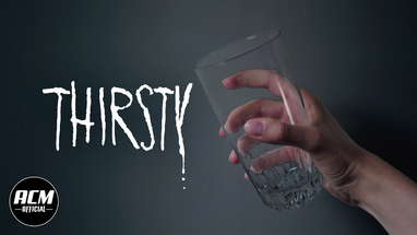 Thirsty | Short Horror Film poster