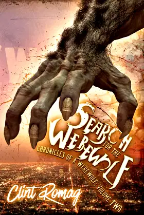 Search for the Werewolf (Chronicles of a Werewolf) poster