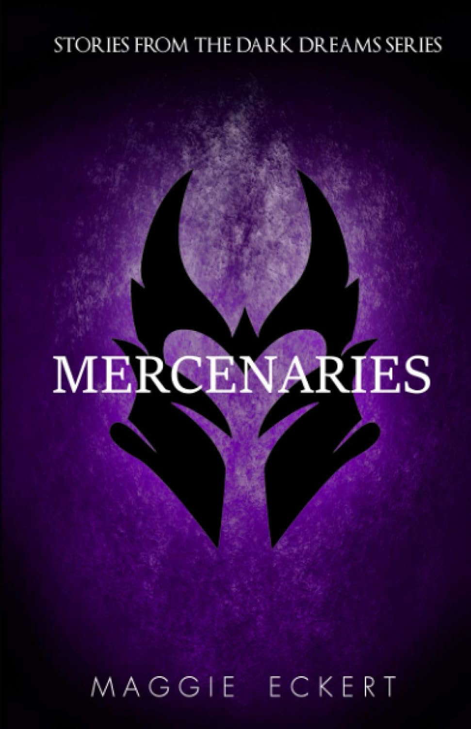 Mercenaries: Stories from the Dark Dreams Series poster