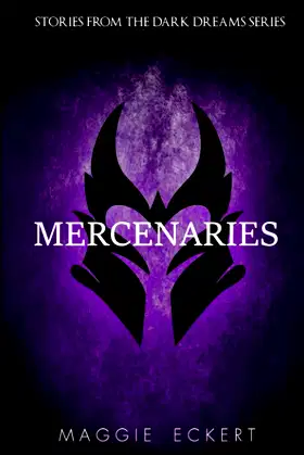 Mercenaries: Stories from the Dark Dreams Series poster