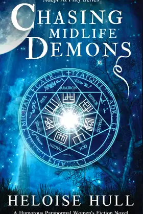 Chasing Midlife Demons: A Paranormal Women's Fiction Novel (Adept At Fifty) poster