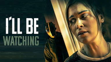 I'll Be Watching | Official Trailer | Horror Brains poster