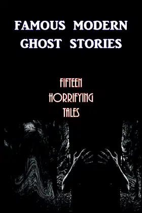 Famous Modern Ghost Stories poster