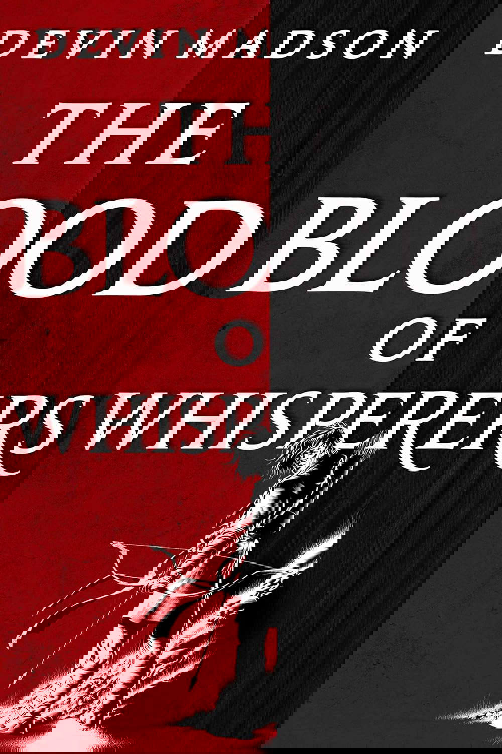 The Blood of Whisperers (The Vengeance Trilogy, 1) poster