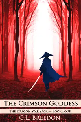 The Crimson Goddess (The Dragon Star Saga – Book 4: Episodes 11-14) poster
