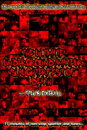 The Ultimate Underground Amateur Slaughterfest of Death poster