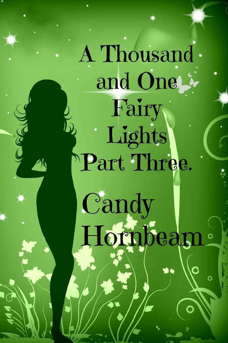 A Thousand and One Fairy Lights: Part Three poster