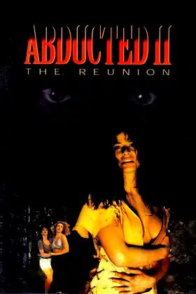 Abducted II: The Reunion poster