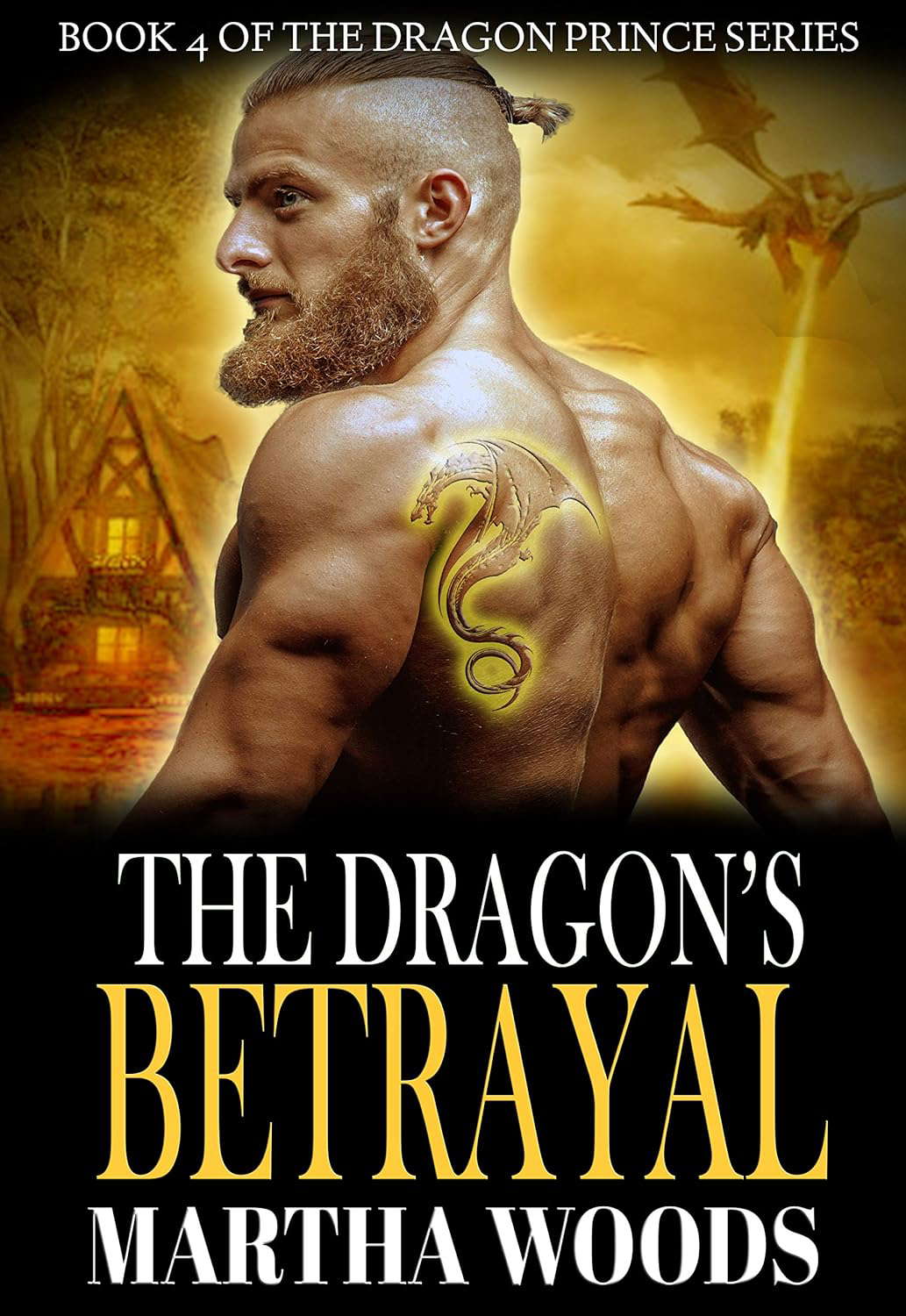 The Dragon's Betrayal (Dragon Prince Series Book 4) poster