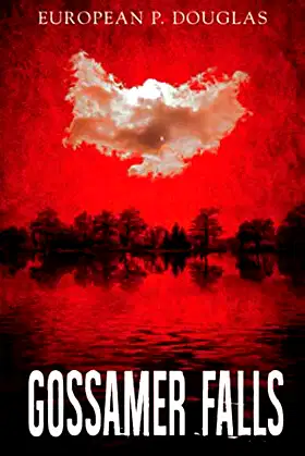 Gossamer Falls (Evil Rising Series) poster