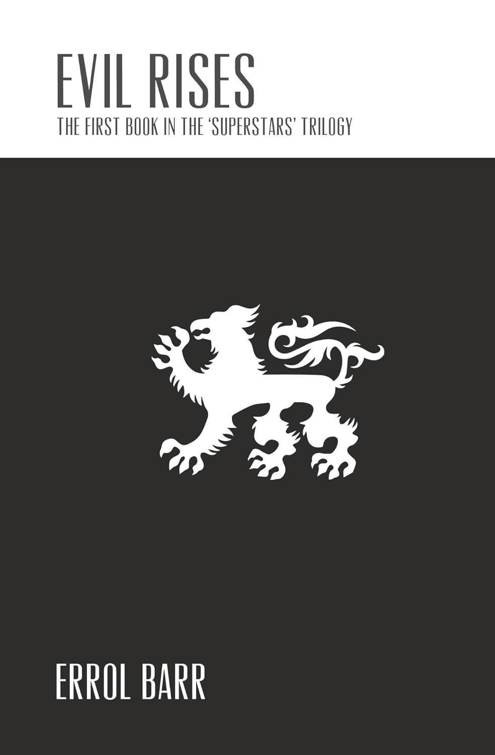 Evil Rises (The Superstars Trilogy Book 1) poster