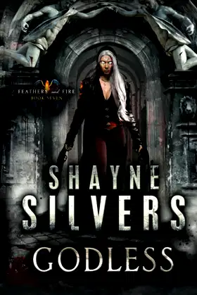 Godless: Feathers and Fire Book 7 poster