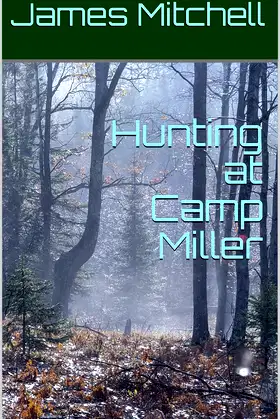 Hunting at Camp Miller poster