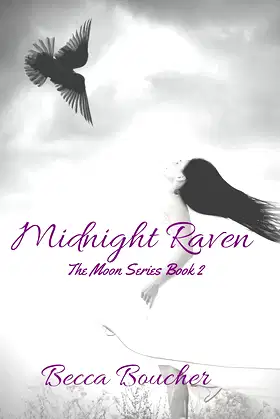 Midnight Raven: The Moon Series Book 2 poster