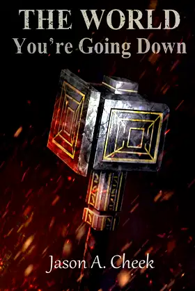 You're Going Down (The World) poster