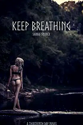 Keep Breathing: Thirteenth Day Horror poster