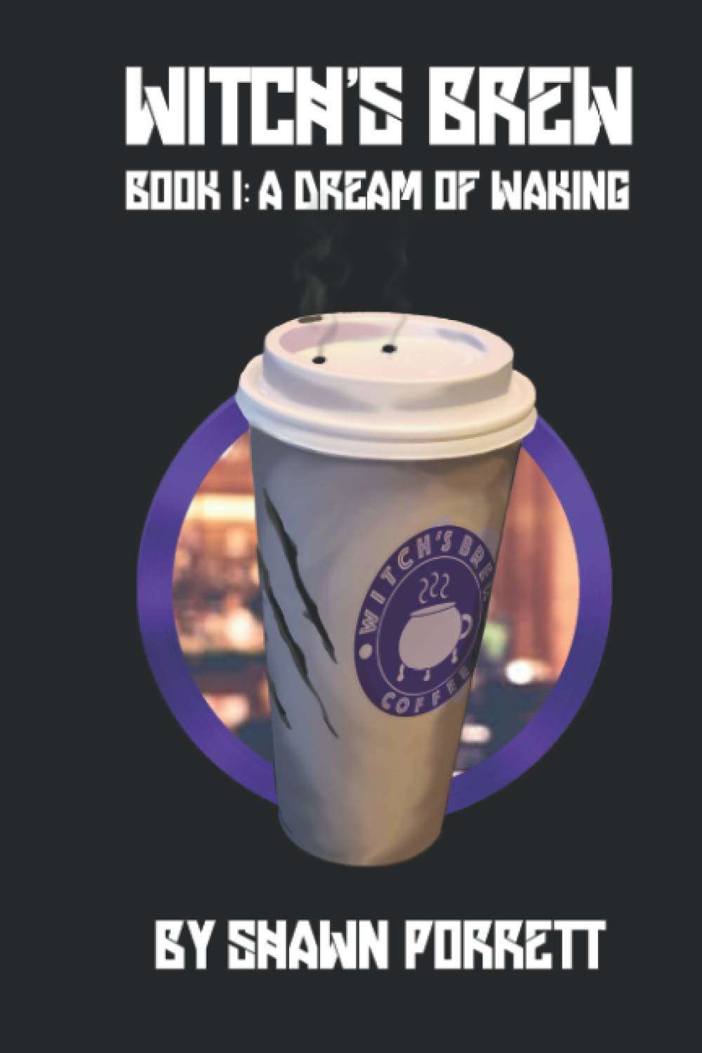 Witch's Brew: Book 1: A Dream of Waking poster