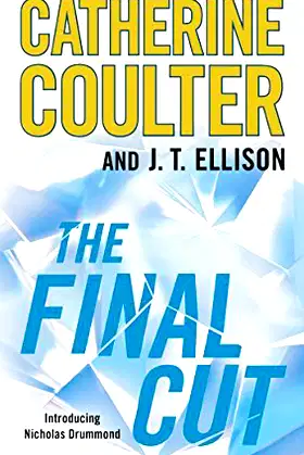 By Catherine Coulter The Final Cut (A Nicholas Drummond Thriller) (Reprint) poster