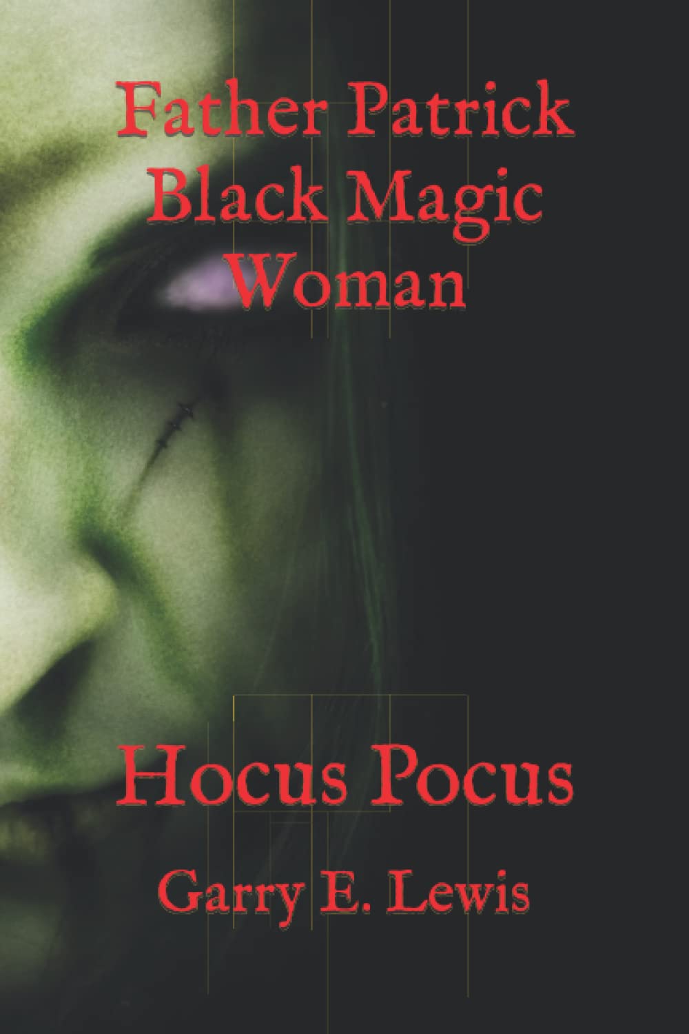 Father Patrick Black Magic Woman: Hocus Pocus (Father Patrick The Series) poster