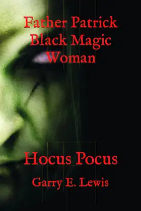 Father Patrick Black Magic Woman: Hocus Pocus (Father Patrick The Series) poster