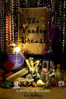 The Voodoo Breast: A Novel of Healing poster