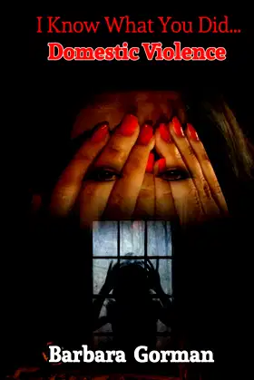 I Know What You Did...Domestic Violence poster