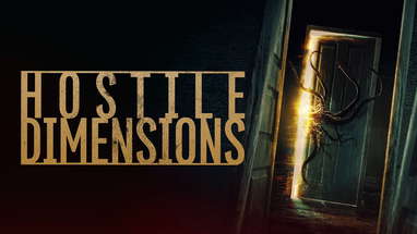 HOSTILE DIMENSIONS (2024) - Official Trailer poster