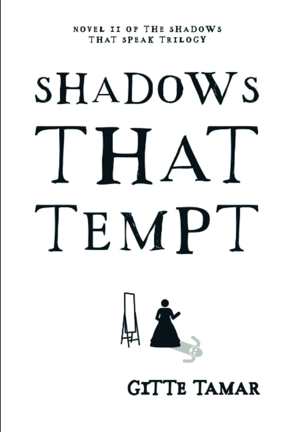 Shadows That Tempt (Shadows That Speak) poster