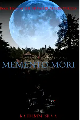 Memento Mori: Book 3 of the Monstrum Chronicles poster