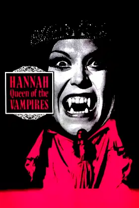 Hannah, Queen of the Vampires poster