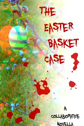The Easter Basket Case poster