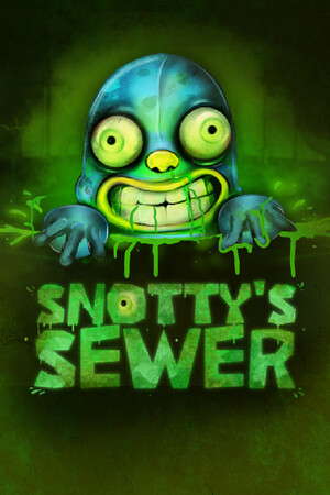 Snotty's Sewer poster
