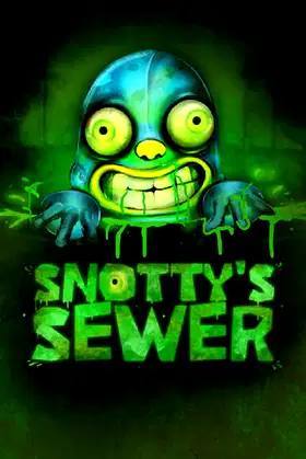 Snotty's Sewer poster