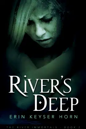 River's Deep (The River Immortals) poster