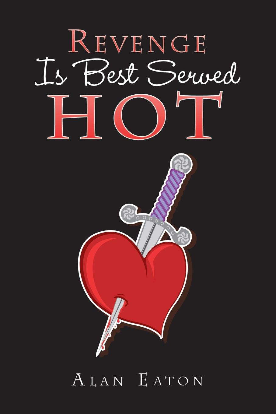 Revenge Is Best Served Hot poster