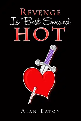 Revenge Is Best Served Hot poster